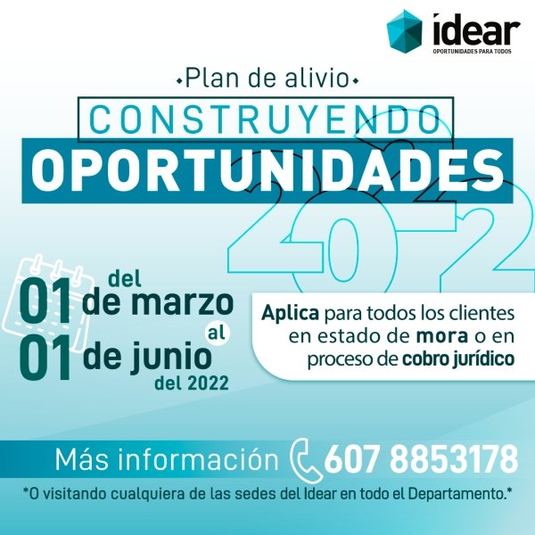 Idear lanza el Plan de alivio Construyendo Oportunidades para la vigencia 2022